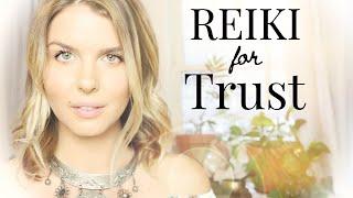ASMR Reiki for Trust/Energy Work for Practicing Trust with Grace/Healing Session with a Reiki Master