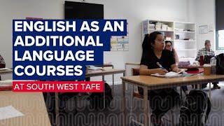 English as an Additional Language (EAL) Courses at South West TAFE