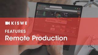 Kiswe Studio | Live Remote Production in the Cloud