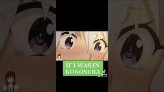 If I Was In Konosuba #konosuba #kazuma #funny #shorts #youtubeshorts #anime