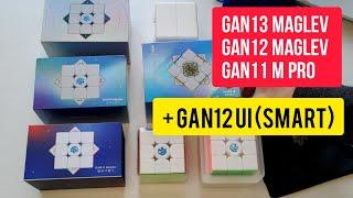 GAN 13, GAN 12, GAN 11 M PRO + GAN12 UI (Smart Cube) дилетантский обзор сравнение