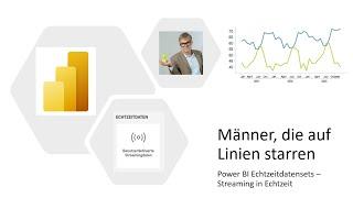 Männer, die auf Linien starren: Power BI-Streaming in Echtzeit