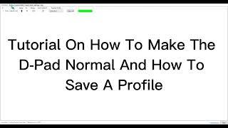 DS4 WINDOWS- How To Make The D Pad Normal And How To Save A Profile