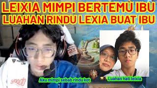 LUAHAN LEIXIA RINDU IBU KETIKA LIVE