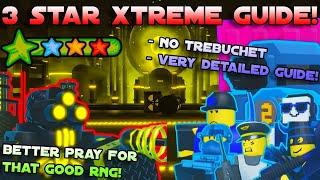 TONY's GUIDE TO 3 STAR XTREME! (No Trebuchet!/Post-Nerf Tarnished Trowel) | The Battle Bricks