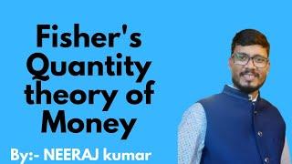 Fisher's Quantity theory of Money | Macro Economics| NET | PGT