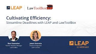 Cultivating Efficiency: Streamline Deadlines with LEAP and LawToolBox Webinar