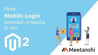 Magento 2 Mobile Login by Meetanshi