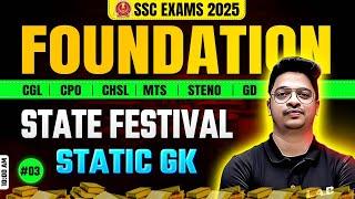 State Festivals | SSC Foundation Batch 2025 | Static GK Class by Aman Sir | SSC CGL, CHSL, MTS, GD