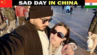 SAD DAY for Indian Chinese Couple in China  China Travel Vlog 10