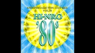 SUPER EUROBEAT PRESENTS HI-NRG '80s VOL.10 ～ANNIVERSARY NON-STOP MIX～ DISC 1[NON-STOP MIX SIDE]