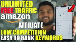 Get UNLIMITED FREE TRAFFIC with Low Competition Keywords - AMAZON AFFILIATE MARKETING in Hindi