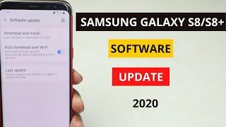 Samsung Galaxy S8(S8+) Software update - 2020