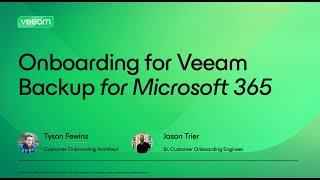 Onboarding for Veeam Backup for Microsoft 365