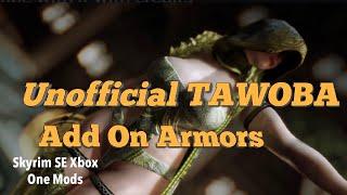 Unofficial TAWOBA Add On Armors Skyrim SE Xbox One Mods