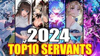 TOP 10 SERVANTS OF 2024 | Fate/Grand Order