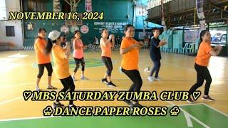 MBS SATURDAY ZUMBA CLUB DANCE "PAPER ROSES"