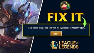 How to Fix Unexpected Login Error in League of Legends | LOL Unexpected Error with Login Session