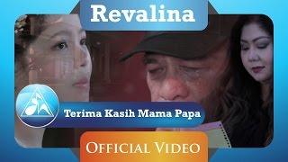 Revalina - Terima Kasih Mama Papa (Official Video Clip)