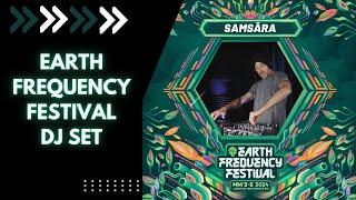 Earth Frequency Festival DJ Set