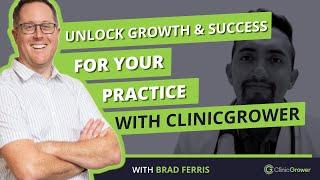 Unlock Growth and Success for your practice with ClinicGrower