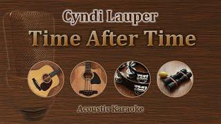 Time After Time - Cyndi Lauper (Acoustic Karaoke)