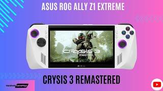 ASUS ROG Ally Z1 Extreme Crysis Remastered 30W 720p/900p/1080p