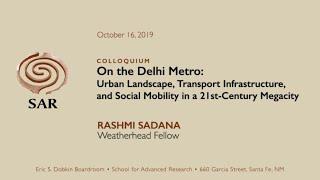 On the Delhi Metro: Urban Landscape, Transport Infrastructure, & Social Mobility