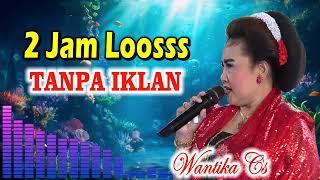 2 JAM LOSS "TANPA IKLAN" WANTIKA CS Pengiring Cak Kasnadi