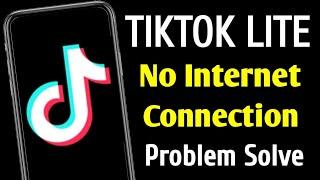 Fix TikTok Lite No Internet Connection Problem | Tik Tok Lite No Network Problem Solve