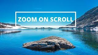 Awesome Image Zoom on Page scroll using HTML CSS and JS