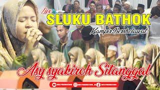 Sluku Batok Liak Liuk || Asy syakiroh live Dk.Kampi Bersholawat