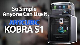 Anycubic S1Combo So Easy Anyone Can Use It