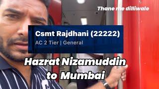 CSMT Rajdhani express 2nd class II NZM - CSMT RAJDHANI 22222 EXPRESS II Delhi to Mumbai in rajdhani