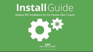 Install Guide: Modular TAP installation for the Passive Fiber Chassis