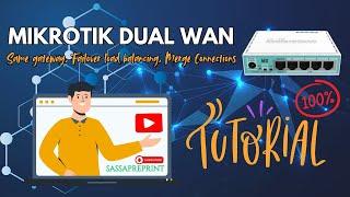 MIKROTIK DUAL WAN SAME GATEWAY FAILOVER MERGE CONNECTION