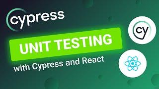 Cypress Unit Testing In React Application