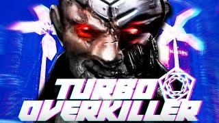 TURBO OVERKILLER