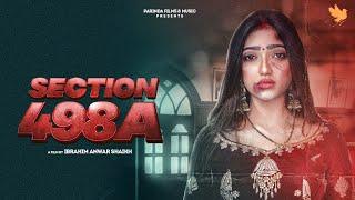 SECTION 498A | MUSKAN SHARMA | NEW SHORT FILM 2022 | PARINDA FILMS & MUSIC