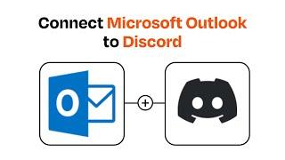 How to connect Microsoft Outlook to Discord - Easy Integration