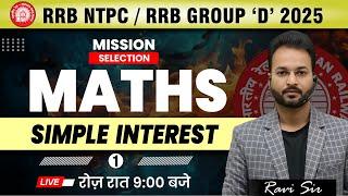 SIMPLE INTEREST COMPLETE CHAPTER -01 | RRB NTPC Maths | RRB Group D Maths | SSC #maths