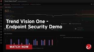 Trend Vision One - Endpoint Security demo video