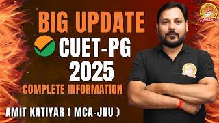 CUET PG 2025 BIG UPDATE | EXAM PATTERN CHANGED | BIG CHANGE | COMPLETE INFORMATION | DON'T MISS THIS