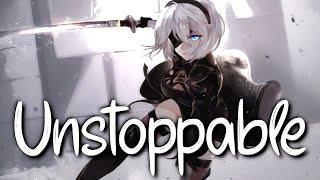 「Nightcore」 Unstoppable - Sia  (Lyrics)