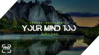 [FREE] Reggae Instrumental 2018 | Alborosie Type Beat - "Your Mind Too" ( Prod. MoodBeatz )