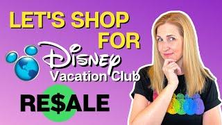 Let's Shop for Disney Vacation Club Resale! DVC Resale Companies, Terms, & How to Make an Offer