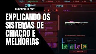 Cyberpunk 2077: Como funciona o sistema de melhorias e criação no game - Tutorial