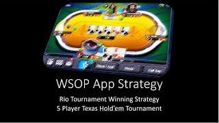 WSOP APP Strategy Guide - How to Win the Rio Tournament