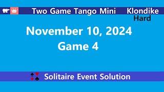 Two Game Tango Mini Game #4 | November 10, 2024 Event | Klondike Hard