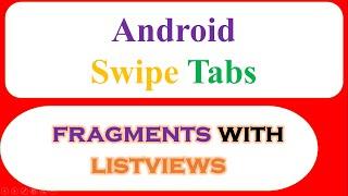 Android Material Sliding Tabs  : TabLayout - Fragments with Custom ListViews